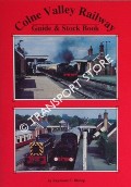 Colne Valley Railway Guide & Stock Book by BISHOP, Raymond C.
